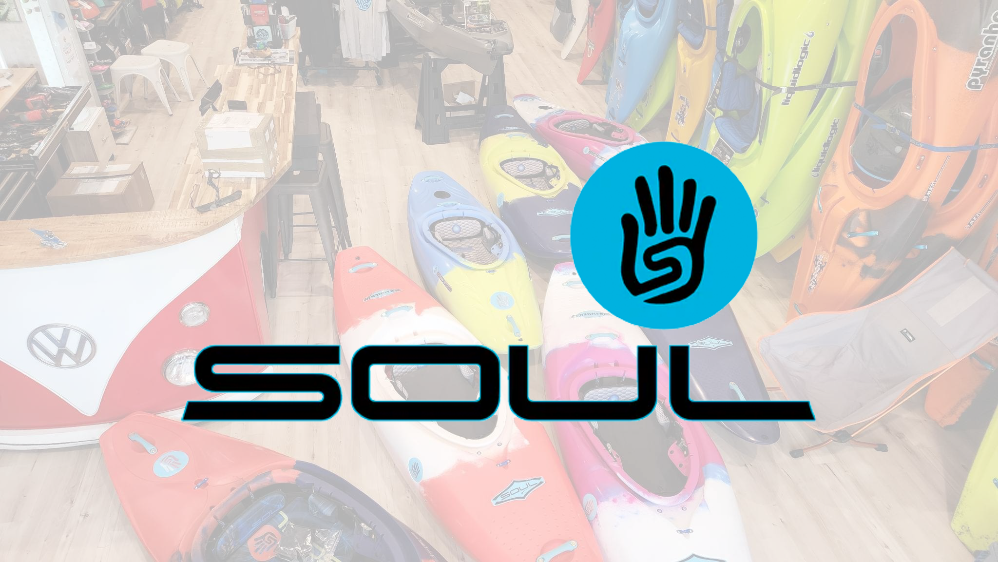 Soul Kayaks logo over an image of Soul brand kayaks at Festive Water shop 