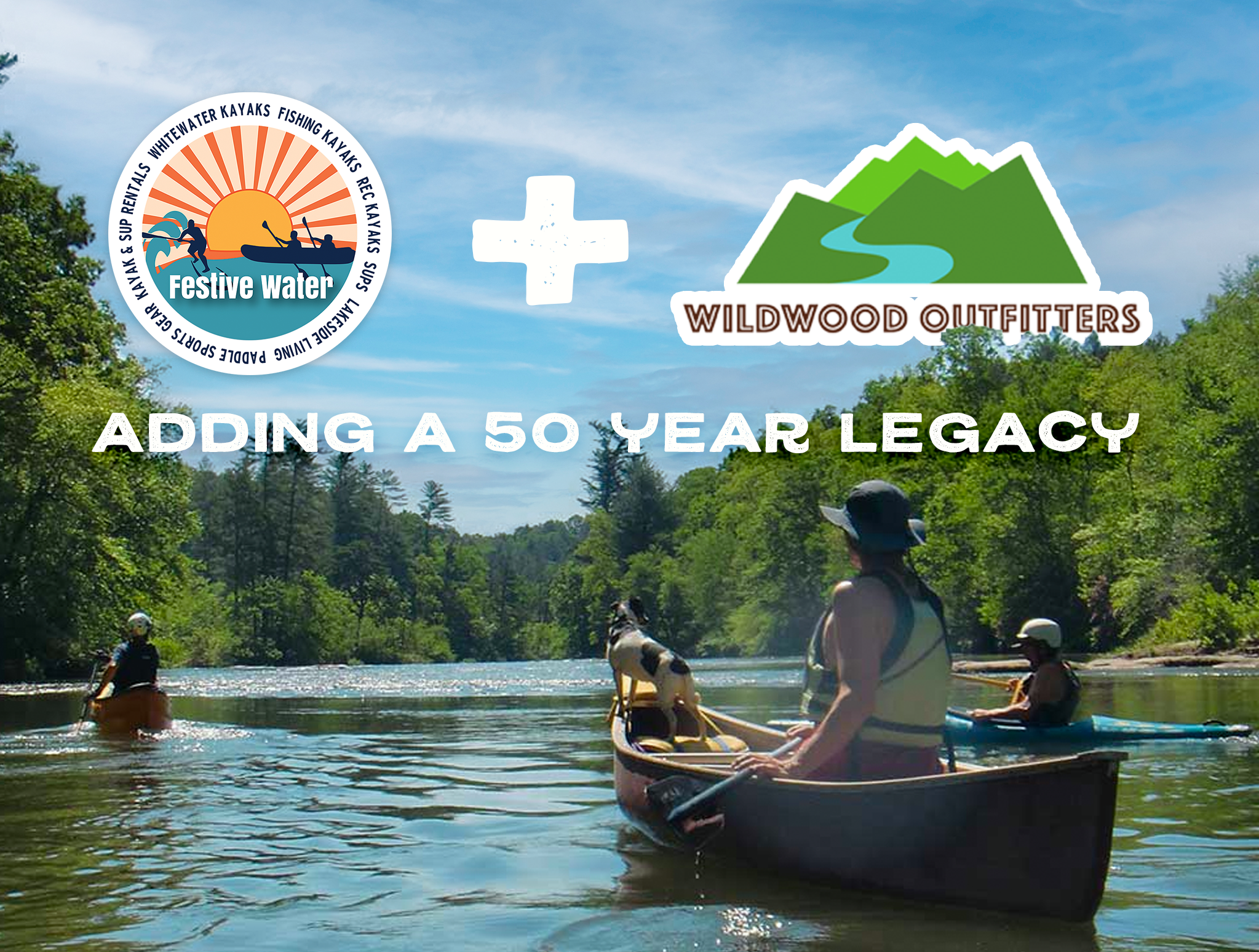 Festive Water Paddlesports is acquiring Wildwood Outfitters