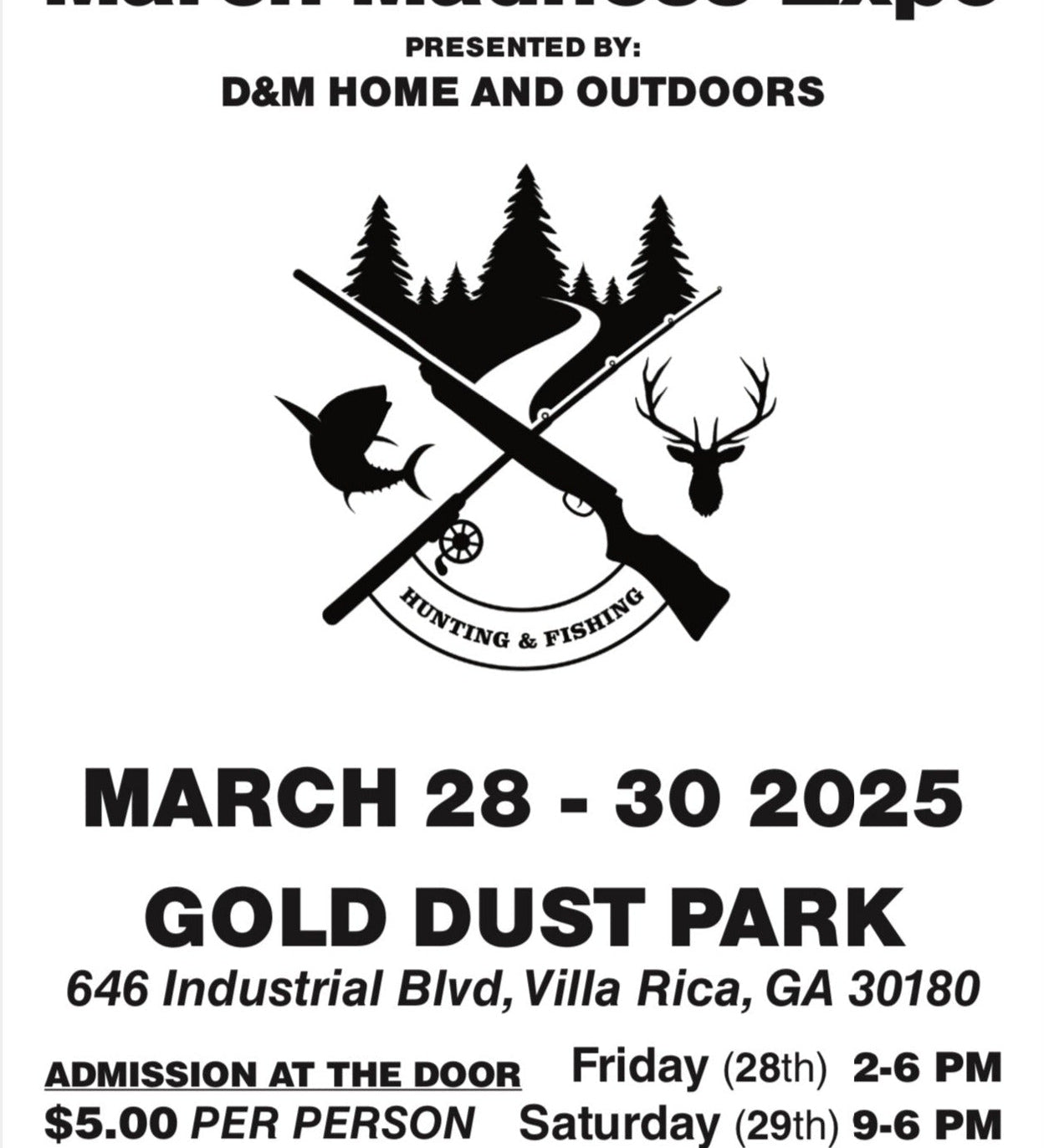 March Madness Fishing and Hunting Expo - Festive Water Paddlesports